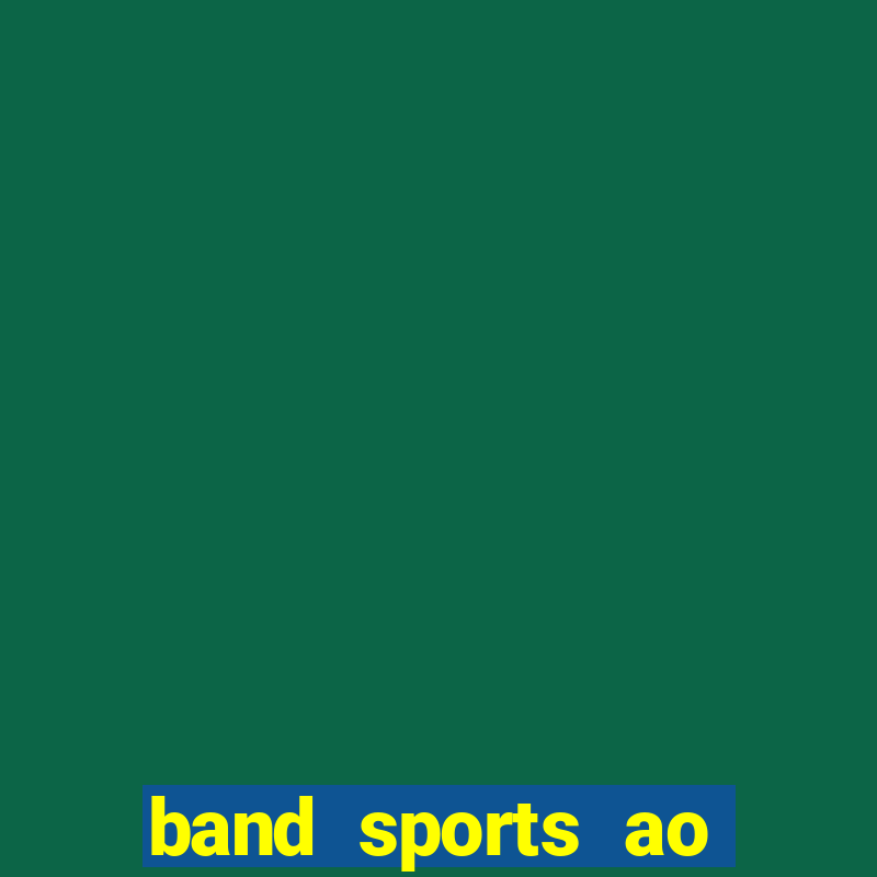 band sports ao vivo gratis